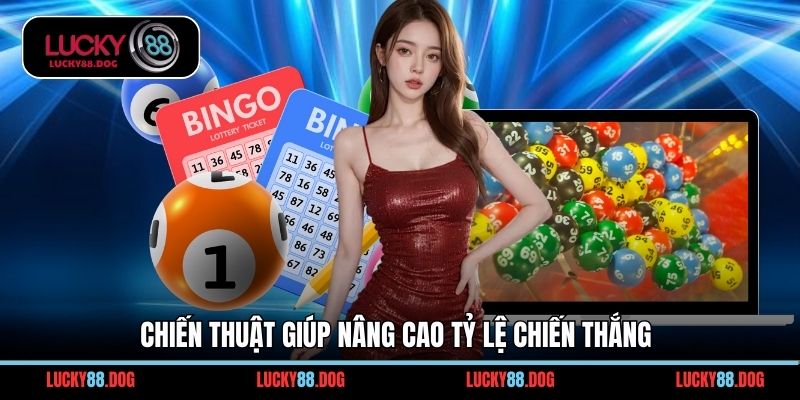 Chiến thuật giúp nâng cao tỷ lệ chiến thắng